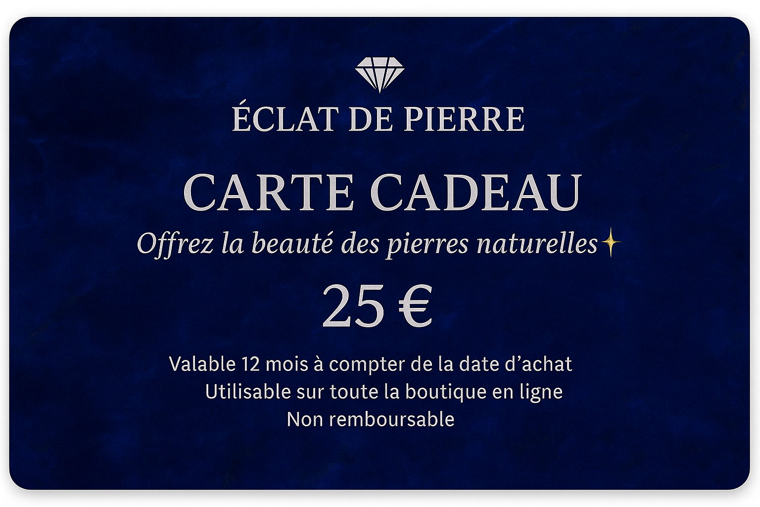 Carte Cadeau Éclat de Pierre – 25 € (Version Numérique)
